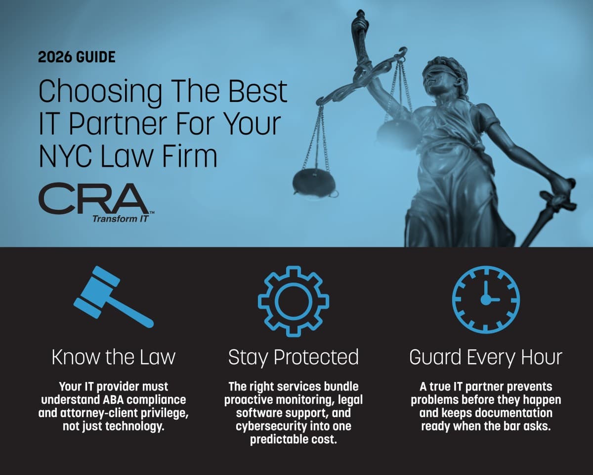 CRA Releases Guide for NYC Law Firms on Selecting IT Partners Amid Rising Cyber Threats